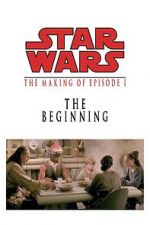 Watch The Beginning: Making \'Episode I\' Alluc