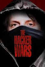 Watch The Hacker Wars Alluc