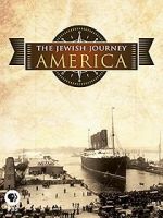 Watch The Jewish Journey: America Alluc