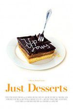 Watch Just Desserts Alluc