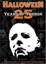 Watch Halloween: 25 Years of Terror Alluc