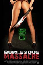 Watch Burlesque Massacre Alluc
