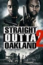 Watch Straight Outta Oakland 2 Alluc
