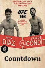Watch Countdown to UFC 143 Diaz vs Condit Alluc