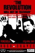 Watch Hugo Chavez - The Revolution Will Not Be Televised Alluc