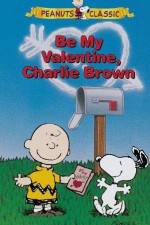Watch Be My Valentine Charlie Brown Alluc