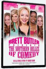 Watch The Southern Belles Of Comedy Alluc