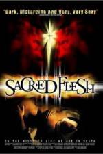 Watch Sacred Flesh Alluc