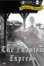 Watch The Phantom Express Alluc