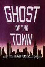 Watch Ghost of the Town Alluc