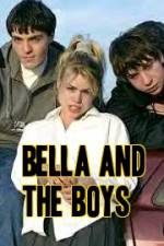 Watch Bella and the Boys Alluc