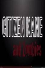 Watch Citizen Kane and Zombies Alluc