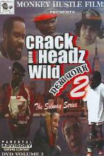 Watch Crackheads Gone Wild New York 2 Alluc