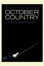 Watch October Country Alluc