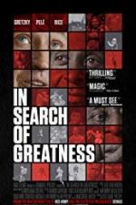 Watch In Search of Greatness Alluc