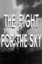 Watch The Fight for the Sky Alluc
