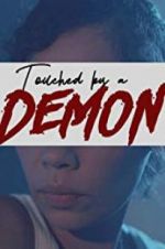 Watch Touched by a Demon Alluc