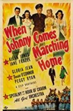 Watch When Johnny Comes Marching Home Alluc