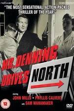 Watch Mr. Denning Drives North Alluc