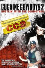 Watch Cocaine Cowboys II: Hustlin' with the Godmother Alluc