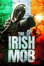 Watch The Irish Mob Alluc