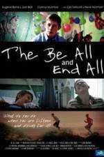 Watch The Be All and End All Online Alluc
