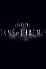 Watch Inside Game Of Thrones Alluc