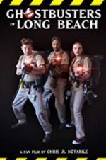 Watch Ghostbusters of Long Beach Alluc