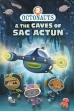 Watch Octonauts and the Caves of Sac Actun Alluc