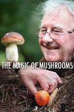 Watch The Magic of Mushrooms Alluc