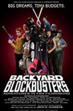 Watch Backyard Blockbusters Alluc
