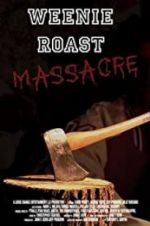 Watch Weenie Roast Massacre Alluc