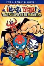 Watch Mucha Lucha!: The Return of El Malfico Alluc