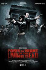 Watch Paris by Night of the Living Dead Alluc