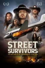 Watch Street Survivors: The True Story of the Lynyrd Skynyrd Plane Crash Alluc