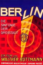 Watch Berlin Die Sinfonie der Grosstadt Alluc