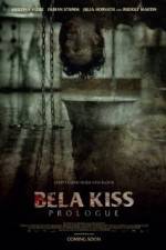 Watch Bela Kiss Prologue Alluc
