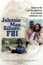 Watch Johnnie Mae Gibson: FBI Alluc