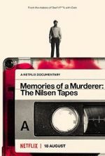 Watch Memories of a Murderer: The Nilsen Tapes Alluc