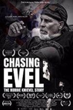 Watch Chasing Evel: The Robbie Knievel Story Alluc