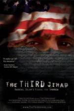 Watch The Third Jihad: Radical Islams Vision For America Alluc