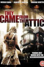 Watch They Came from the Attic Alluc