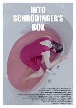 Watch Into Schrodinger\'s Box Alluc