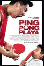 Watch Ping Pong Playa Alluc