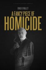 Watch A Fancy Piece of Homicide Alluc