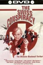 Watch The Swiss Conspiracy Alluc