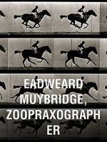 Watch Eadweard Muybridge, Zoopraxographer Alluc
