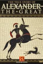 Watch The True Story of Alexander the Great Alluc
