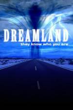 Watch Dreamland (2007) Alluc