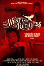 Watch The West and the Ruthless Alluc